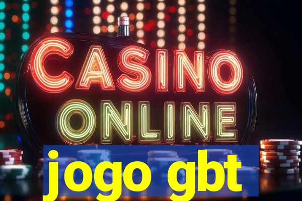 jogo gbt